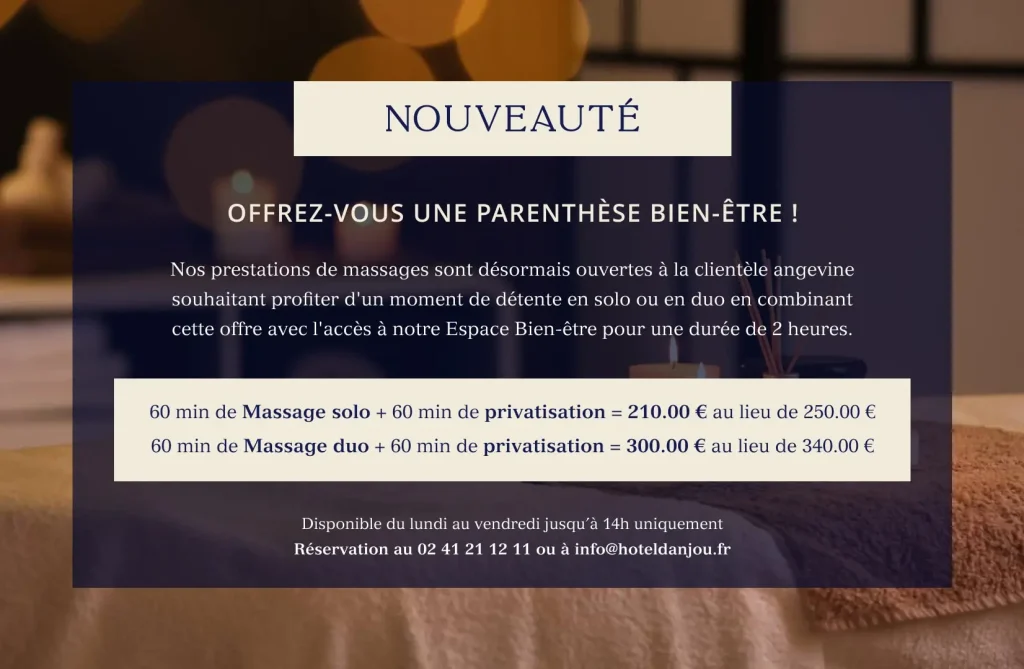 Offres-vous une parenthèse de Bien-être - Hôtel d'Anjou